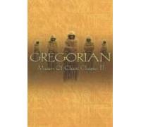 Gregorian-Masters of Chant-Chapter III [Import]