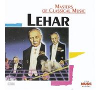Masters of Classical Music: Lehar
