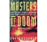 Masters of Doom Kushner, David (Auteur)