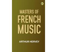 Masters of French Music