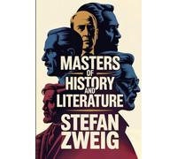 Masters of History and Literature: A New Translation