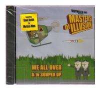 Masters of Illusion - We All Over/Souped Up