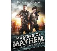 Masters Of Mayhem: Book Two in the Mad Mick Series