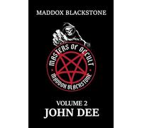 Masters of Occult - John Dee: Il sistema enochiano, la Monade e l’eredità esoterica di John Dee: scienza, magia e visione dal Rinascimento alla Golden Dawn