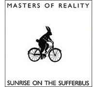 Masters of Reality - Sunrise on The Sufferbus