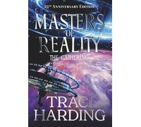Masters of Reality: the Gathering