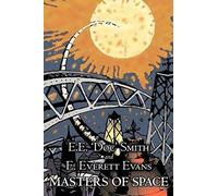 Masters Of Space By E. E. 'doc' Smith, Science Fiction, Adventure, Space Opera