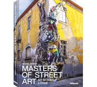 Masters of Street Art : Art Without Frame /anglais/allemand