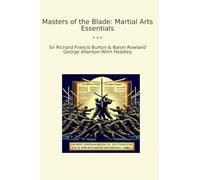 Masters of the Blade: Martial Arts Essentials