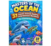Masters of the Ocean: 37 Aquatic Animals Reading Comprehension Workbook for Elementary | Science Passages, Real Photos & Think and Respond Activities - 8.5x11