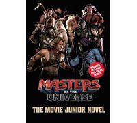 Masters of the Universe (Film): the Junior Novel