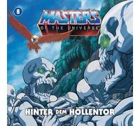 Masters of the Universe - Masters of the Universe-8: Hinter dem Höllentor