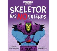 Masters of the Universe: Skeletor Has No Friends