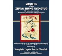 Masters of the Zhang Zhung Nyengyud