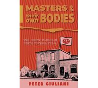 Masters of Their Own Bodies: The Great Canadian Birth Control Trial