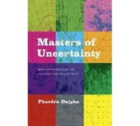 Masters of Uncertainty - [Version Originale] Phaedra Daipha (Auteur)