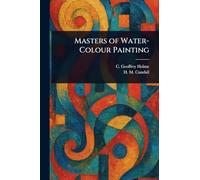 Masters of Water-Colour Painting