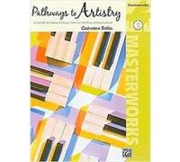 Masterworks, Book 3, Pathways to Artistry Alfred Publishing Staff (Auteur)