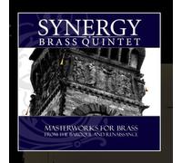 Masterworks for Brass: Music of the Baroque and Renaissance