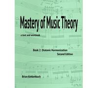 Mastery Of Music Theory, Book 2