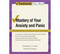 Mastery Of Your Anxiety And Panic