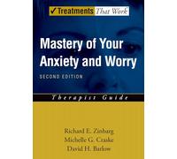 Mastery of Your Anxiety and Worry (Maw): Therapist Guide (Treatments That Work)