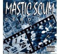 Mastic Scum - Zero [Import]