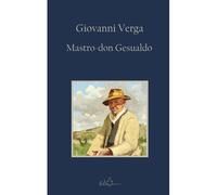 Mastro-Don Gesualdo: Edizione Integrale
