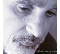 Maswick,Dave - All The Lies of Spain [Import]