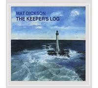 Mat DICKSON - Keeper's Log