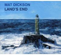 Mat DICKSON - Land's End