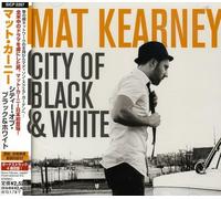 Mat Kearney - City of Black & White [Import]