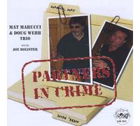 Mat Marucci & Doug Webb - Partners in Crime