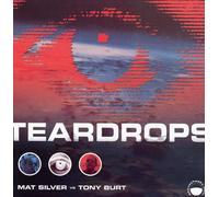 Mat Silver & Tony Burt - Teardrop [Import]