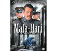 Mata Hari : La Véritable Histoire