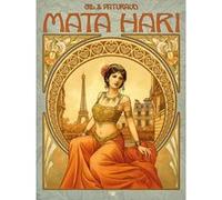Mata Hari Laurent Paturaud (Dessinateur), Esther Gil (Auteur)