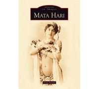 Serge Pacaud – Mata Hari – Le tragique destin d'une courtisane à la Belle Époque – Broché