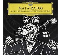 Mata Ratos - Banda Sonora Do Apocalipse Anunciad