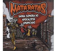 Mata Ratos - Banda Sonora Do Apocalipse Anunciad
