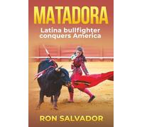 Matadora: Latina Conquers America