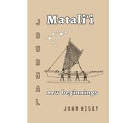 Matali'i Journal: New Beginnings