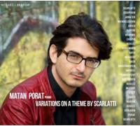 Matan Porat Variations On a Theme By Scarlatti (CD) Album
