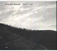 Duni, Elina -Quartet- - Matane Malit