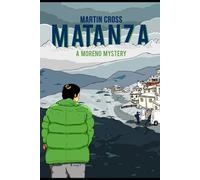 Matanza: A Moreno mystery