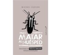 Matar Al HuSped Hudson, Michael (Auteur)