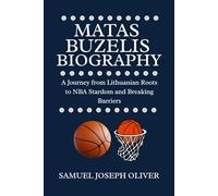 Matas Buzelis Biography: A Journey from Lithuanian Roots to NBA Stardom and Breaking Barriers