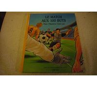 MATCH AUX 100 BUTS