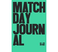 Match Day Journal Kit For Brains: A companion for note-taking, stat recording, creative writing, colouring and more: Ideal for groundhoppers, players, managers, coaches of all levels