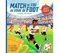 Match de fou au stade de foot Hervé Eparvier (Auteur), Aurélie Mauborgne (Illustration)