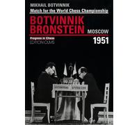 Match for the World Chess Championship Mikhail Botvinnik-David Bronstein Moscow 1951